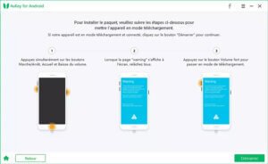 relâchez tous les boutons et appuyez sur le bouton d’augmentation du volume pour enfin entrer dans le mode de téléchargement.